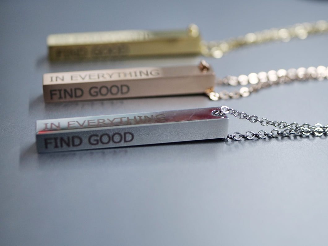 Find Good In Everything Stainless Steel Pendant